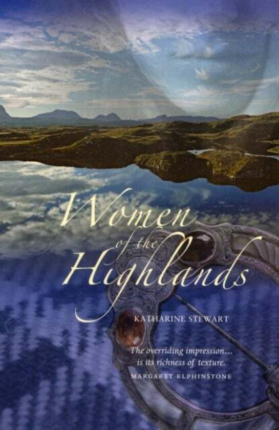 Women of the Highlands av Katharine Stewart