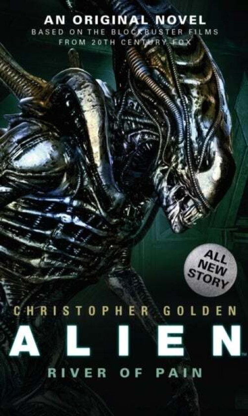 Alien - River of Pain - Book 3 av Christopher Golden
