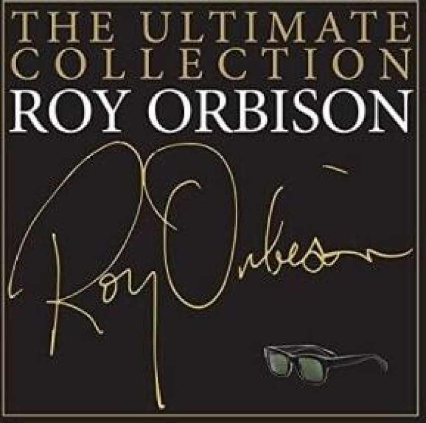 Roy Orbison - The Ultimate Collection