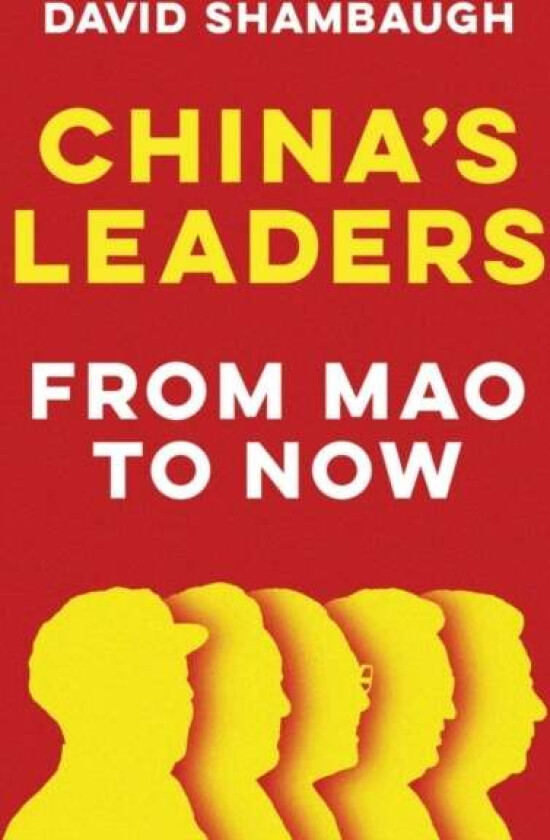 China's Leaders av David Shambaugh