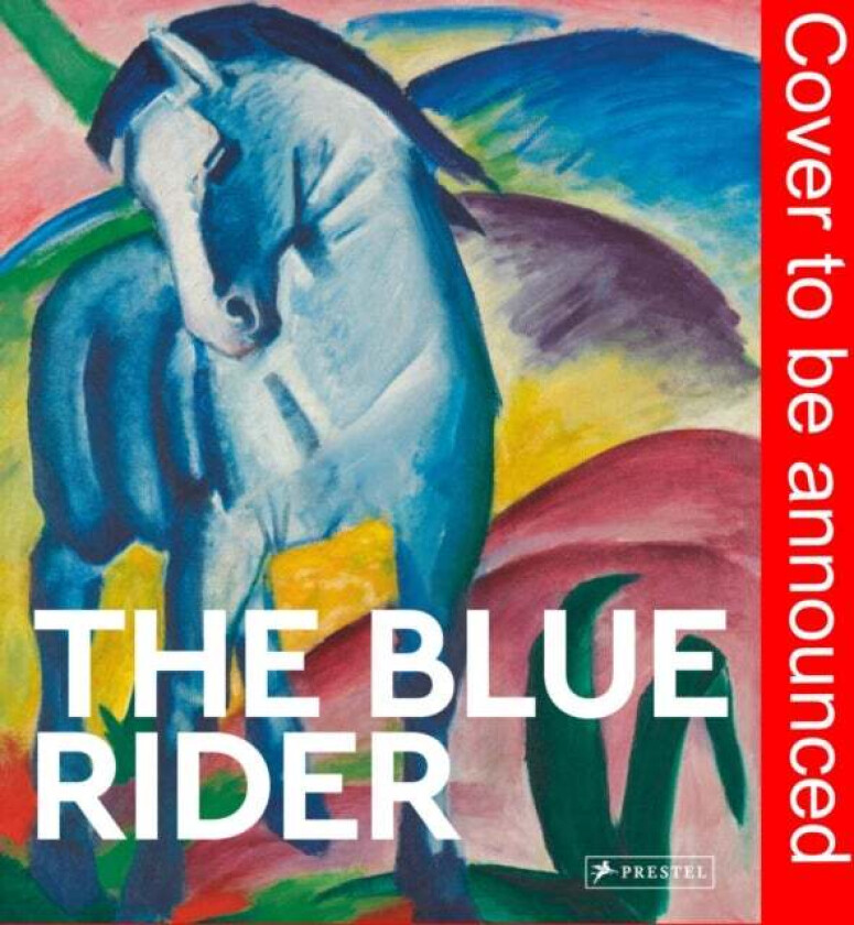 Masters Of Art: The Blue Rider Av Florian Heine