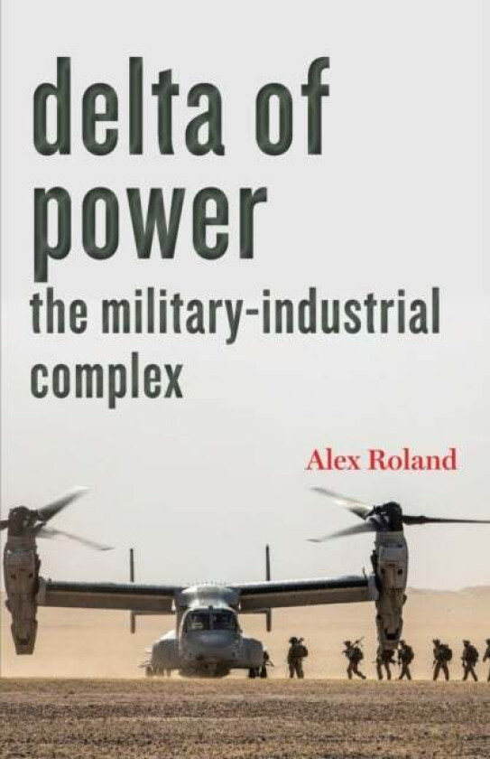 Delta of Power av Alex Roland