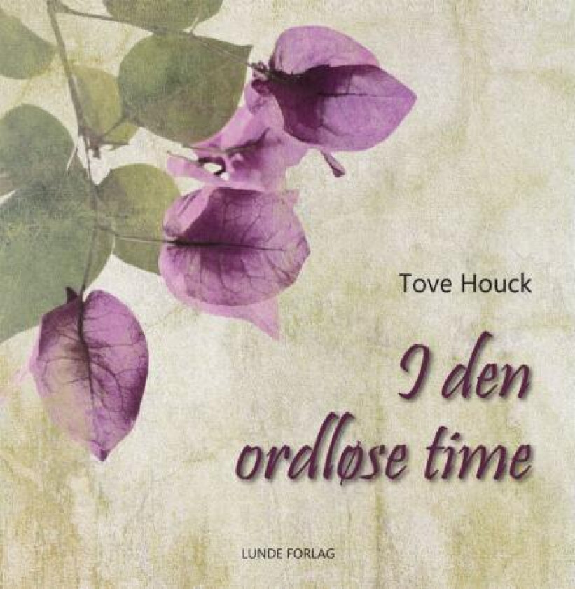 I den ordløse time av Tove Houck