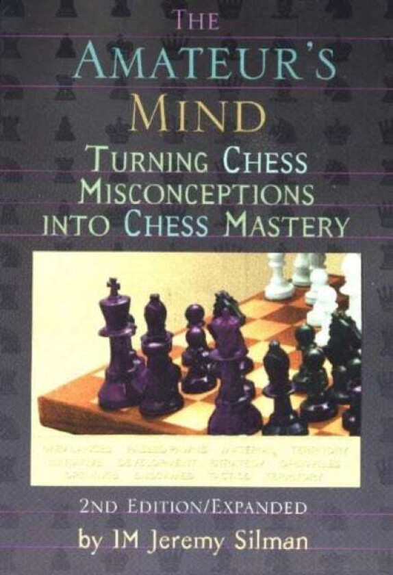 Amateur's Mind av Jeremy Silman