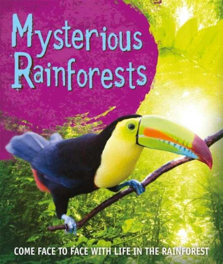 Fast Facts! Mysterious Rainforests av Kingfisher