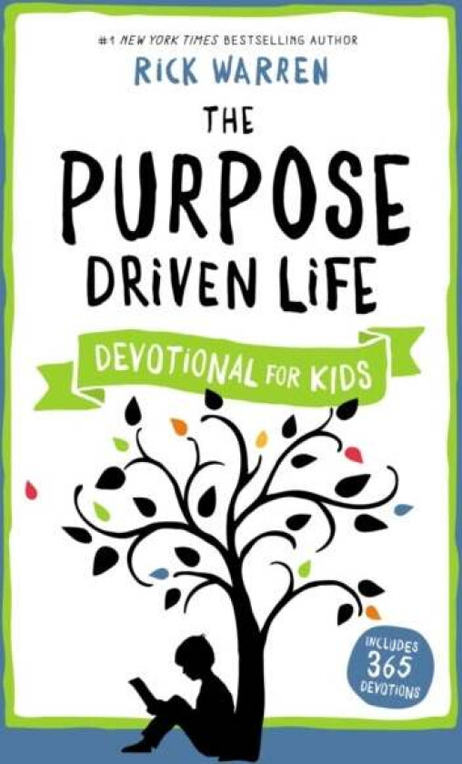 The Purpose Driven Life Devotional for Kids av Rick Warren