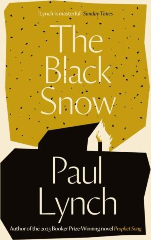The Black Snow av Paul Lynch