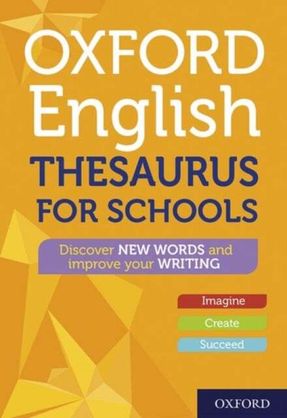 Oxford English Thesaurus for Schools av Oxford Dictionaries