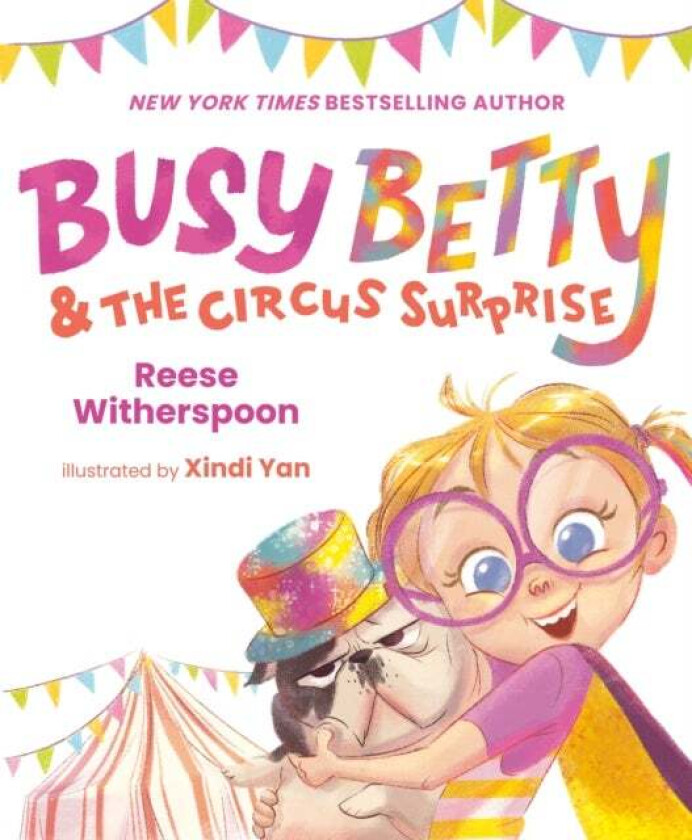 Busy Betty & the Circus Surprise av Reese Witherspoon