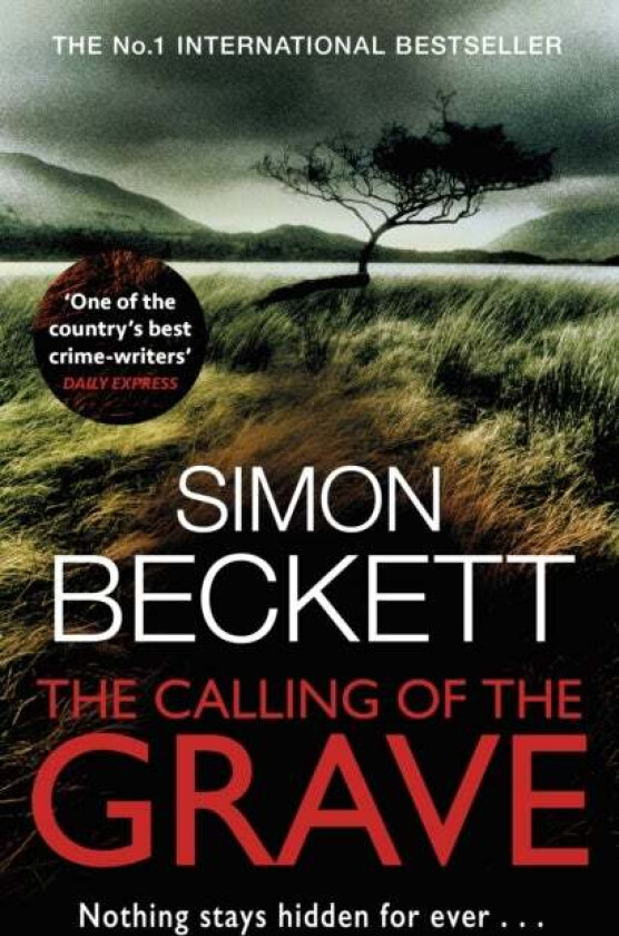 The Calling of the Grave av Simon Beckett