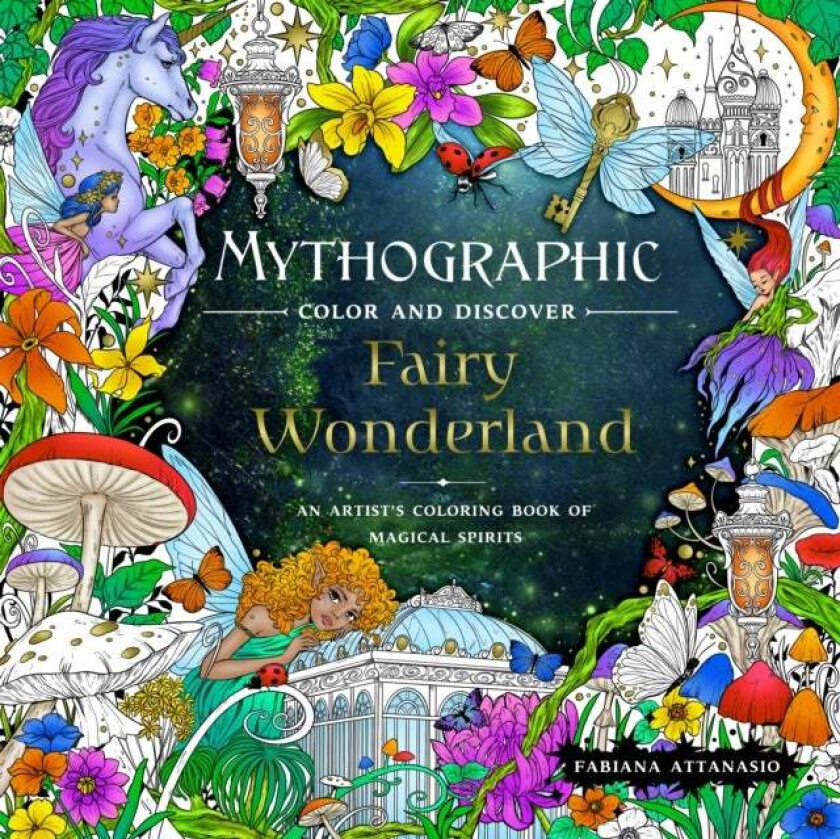Mythographic Color and Discover: Fairy Wonderland av Fabiana Attanasio