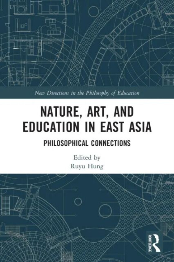 Nature, Art, and Education in East Asia
