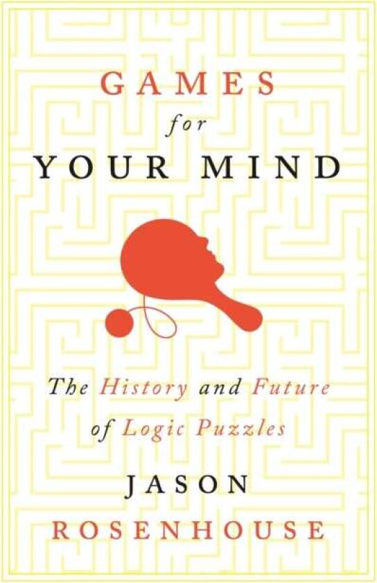 Games for Your Mind av Jason Rosenhouse