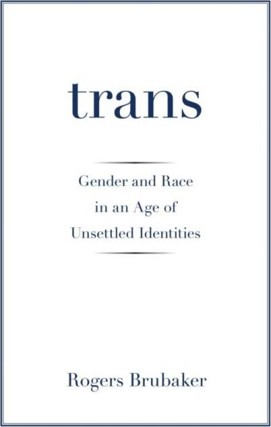 Trans av Rogers Brubaker