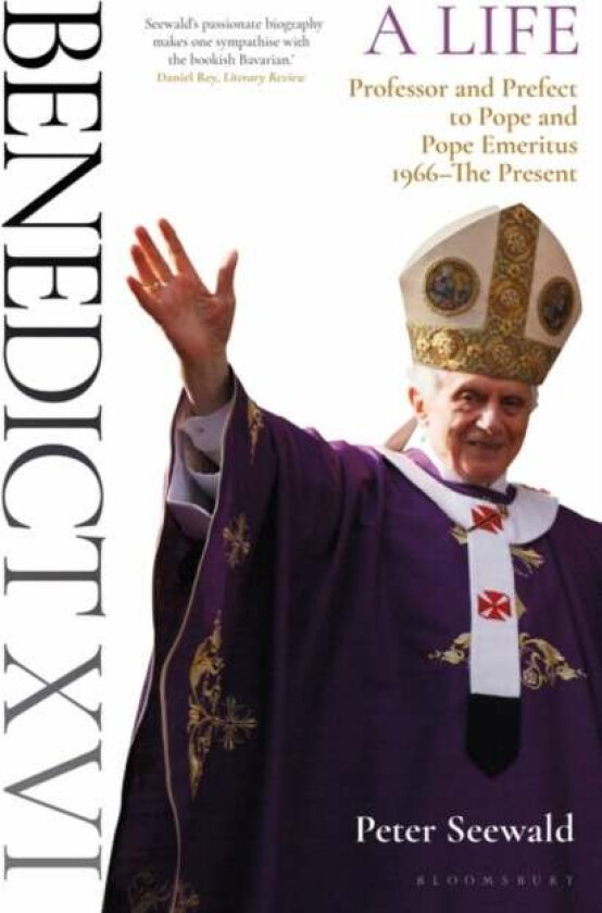 Benedict XVI: A Life Volume Two av Peter Seewald