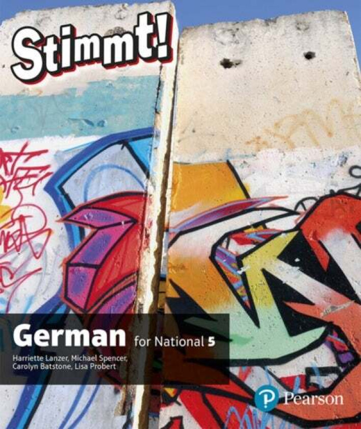 Stimmt for National 5 German Student Book av Harriette Lanzer, Carolyn Batstone