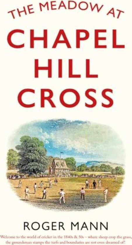 The Meadow at Chapel Hill Cross av Roger Mann