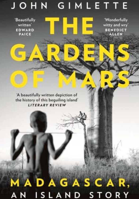 The Gardens Of Mars Av John Gimlette