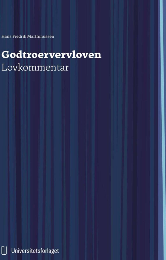 Godtroervervsloven Av Hans Fredrik Marthinussen