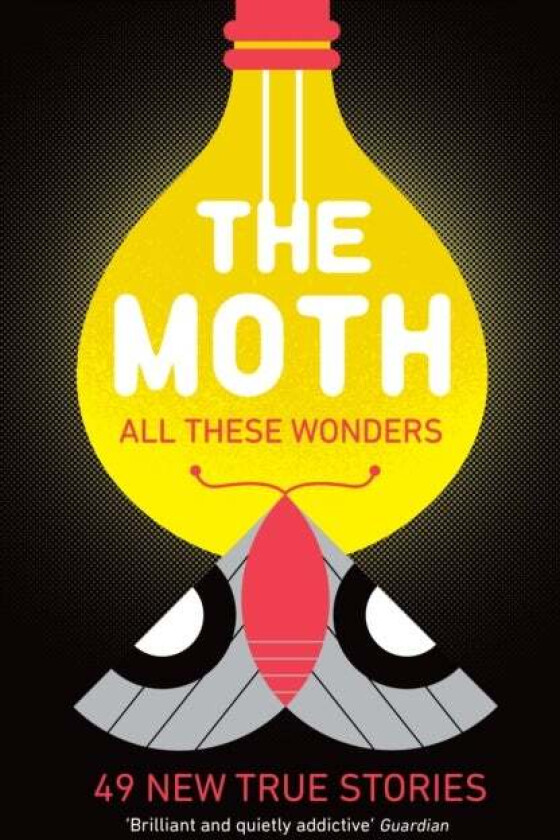 The Moth - All These Wonders Av The Moth