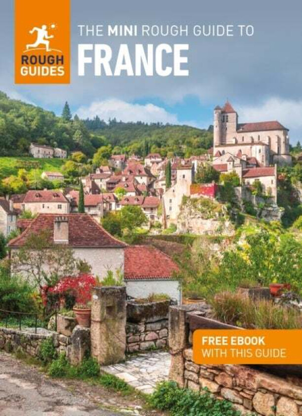 The Mini Rough Guide to France (Travel Guide with Free eBook) av Rough Guides