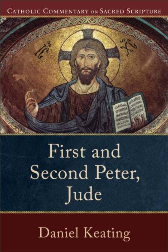 First and Second Peter, Jude av Daniel Keating, Peter Williamson, Mary Healy