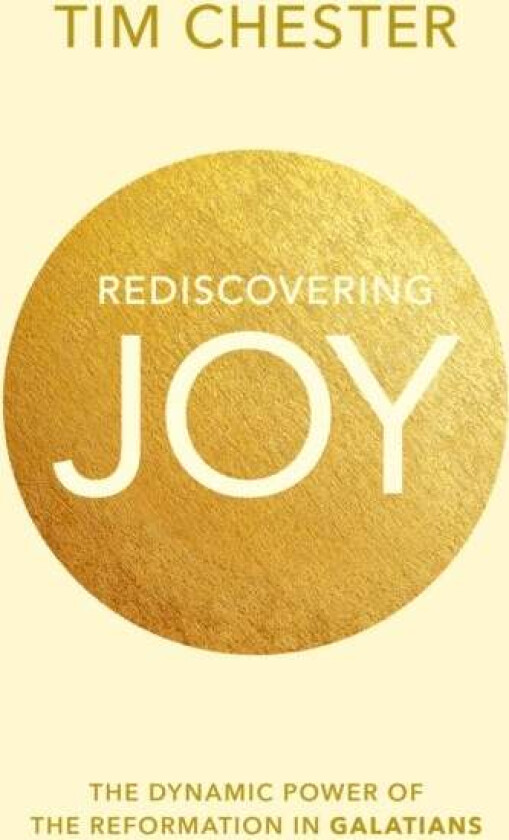 Rediscovering Joy av Dr Tim (Author) Chester