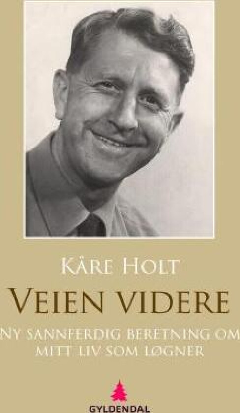 Veien videre av Kåre Holt