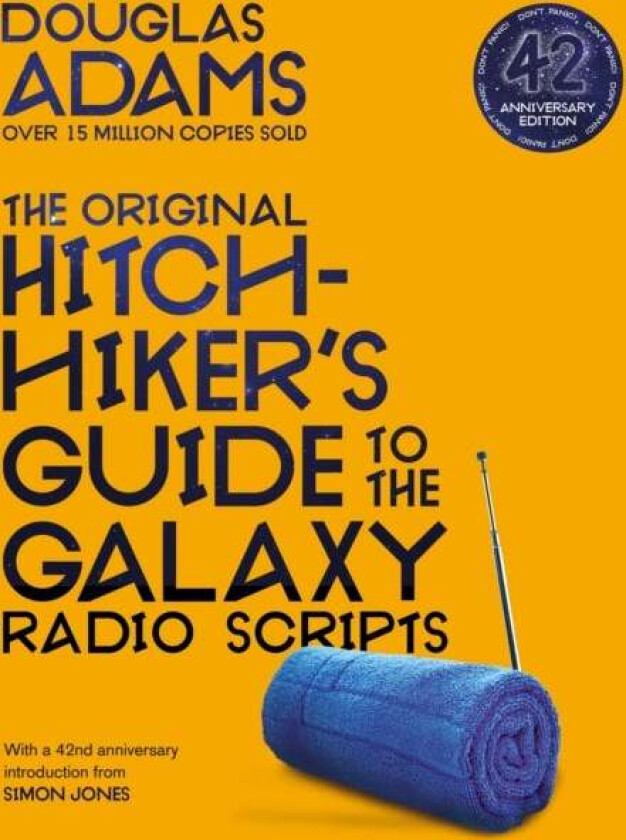 The Original Hitchhiker'S Guide To The Galaxy Radio Scripts Av Douglas Adams
