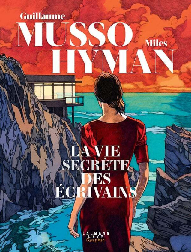 La Vie Secrète Des Écrivains Av Musso & Hyman