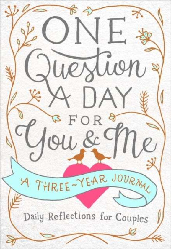 One Question A Day For You & Me Av Aimee Chase