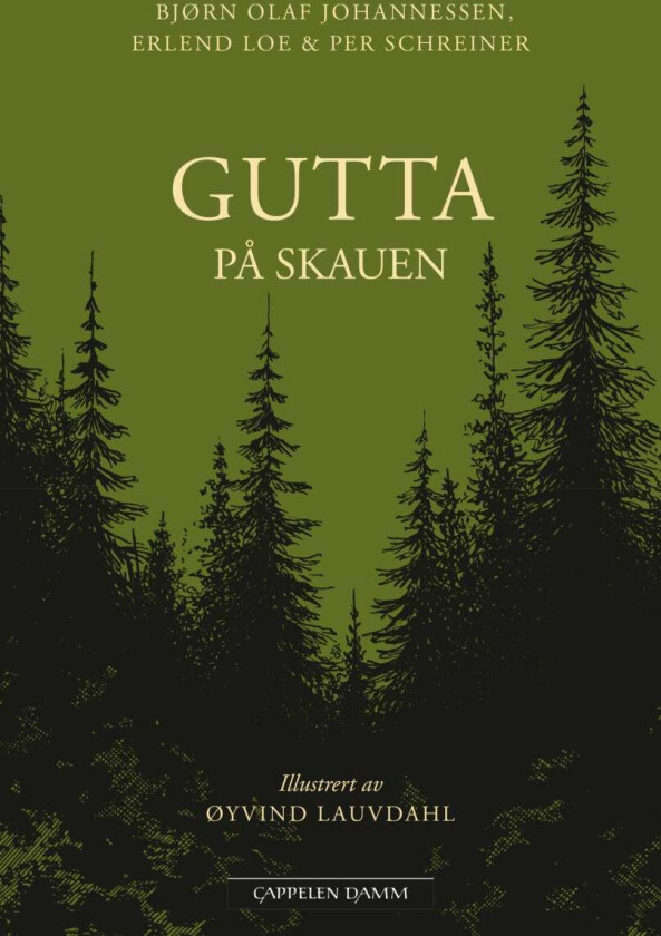 Gutta på skauen av Bjørn Olaf Johannessen, Erlend Loe, Per Schreiner