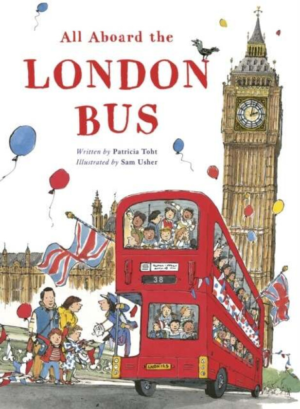 All Aboard the London Bus av Patricia Toht