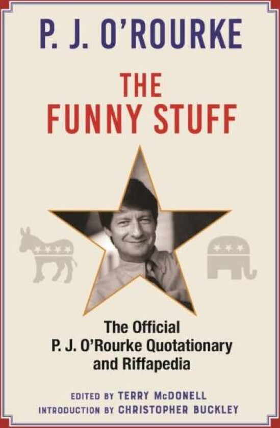 The Funny Stuff av P. J. O'Rourke
