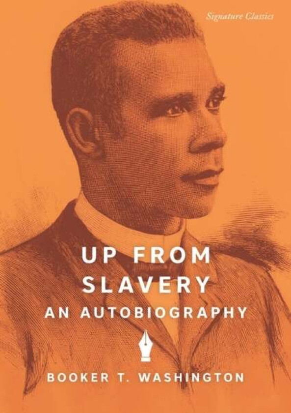 Up from Slavery av Booker T. Washington