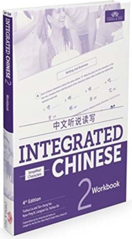 Integrated Chinese Level 2 - Workbook (Simplified characters) av Yuehua Liu