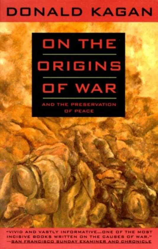 On the Origins of War av Donald Kagan