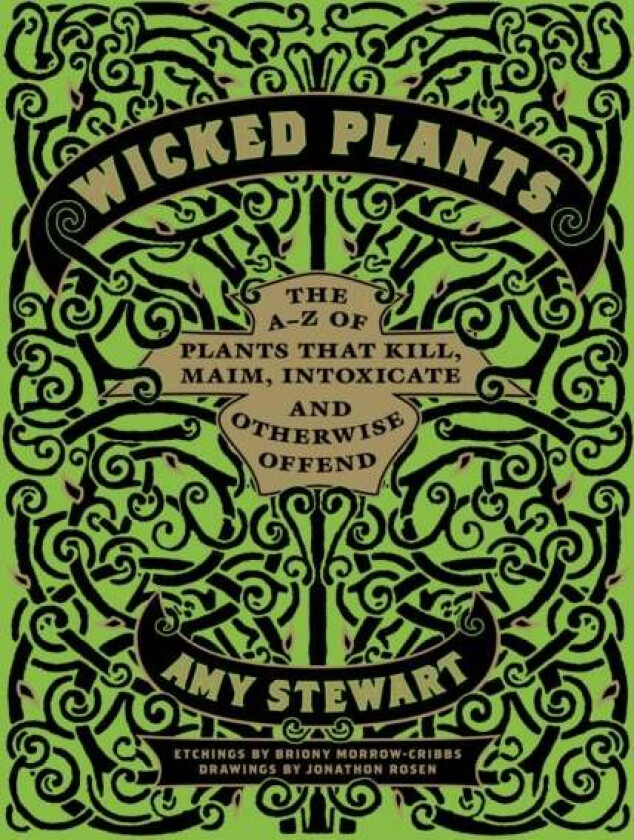 Wicked Plants av Amy Stewart