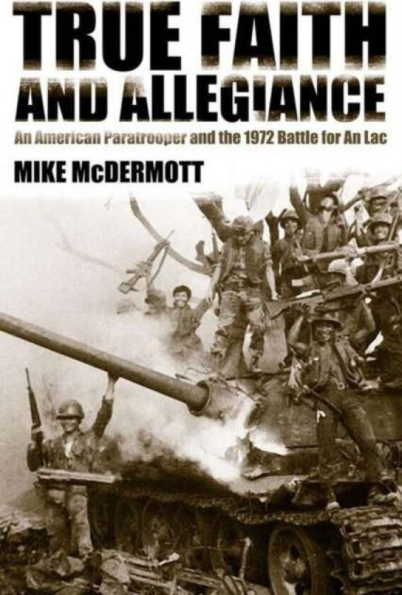 True Faith And Allegiance Av Mike Mcdermott