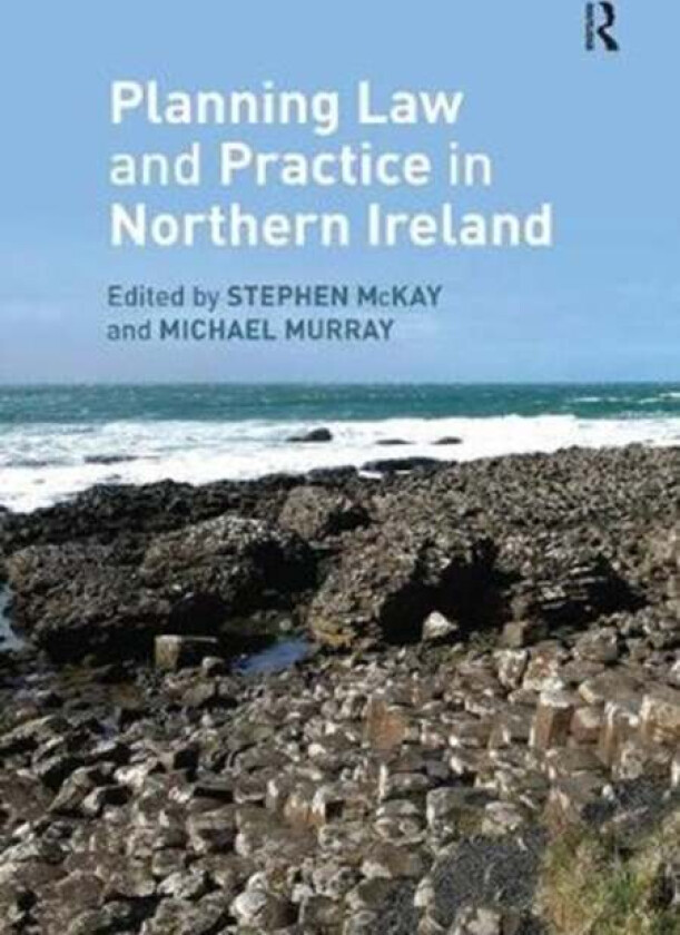 Planning Law and Practice in Northern Ireland
