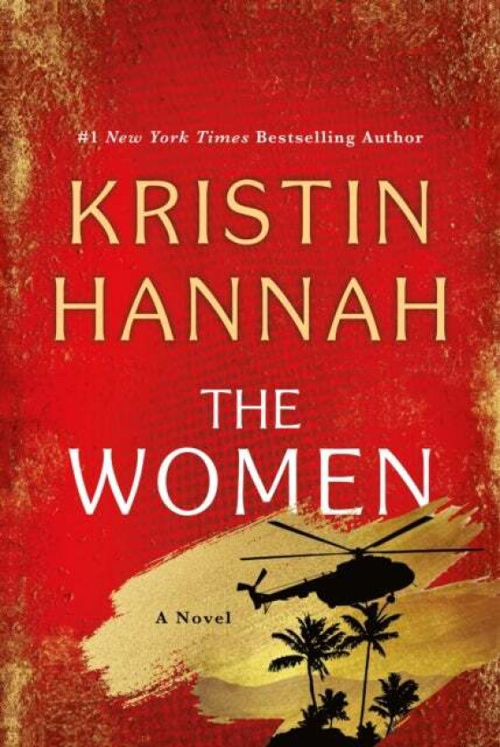 The Women Av Kristin Hannah