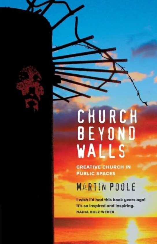 Church Beyond Walls av Martin Poole