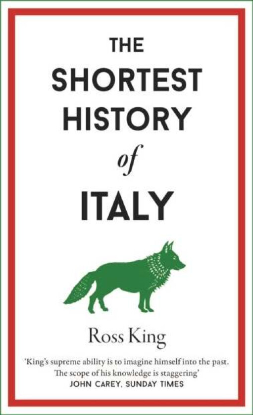 The Shortest History Of Italy Av Ross King