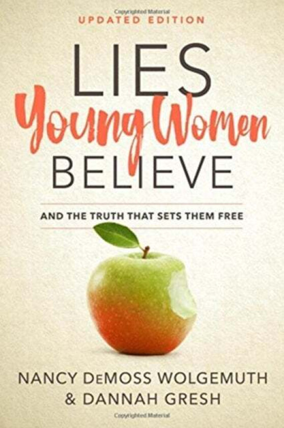 Lies Young Women Believe av Nancy DeMoss Wolgemuth