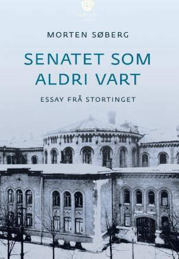 Senatet som aldri vart av Morten Søberg