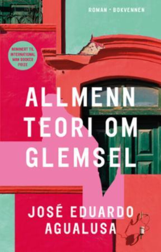 Allmenn teori om glemsel av Jose Eduardo Agualusa