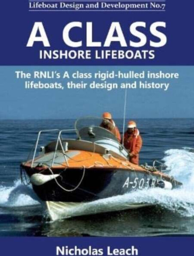 A CLASS INSHORE LIFEBOATS av Nicholas Leach