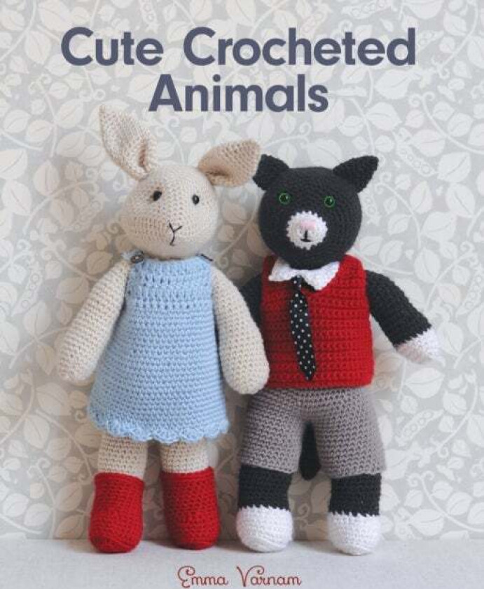 Cute Crocheted Animals av E Varnam