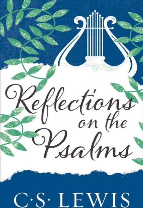 Reflections on the Psalms av C. S. Lewis