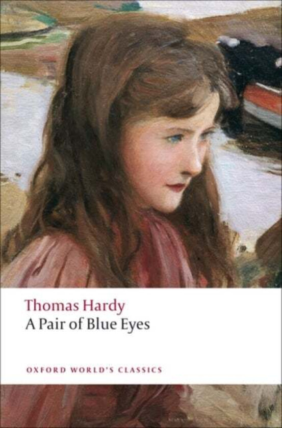 A Pair of Blue Eyes av Thomas Hardy, Tim (Research Fellow Curtin University of Technology Western Australia) Dolin